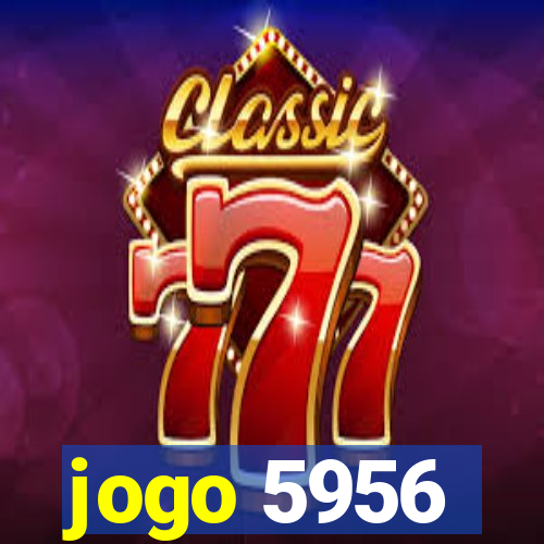 jogo 5956